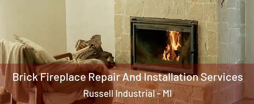 Brick Fireplace Repair And Installation Services Russell Industrial - MI