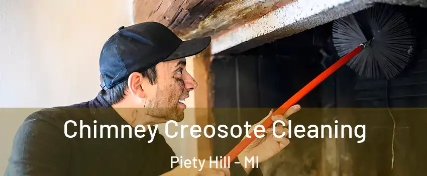 Chimney Creosote Cleaning Piety Hill - MI