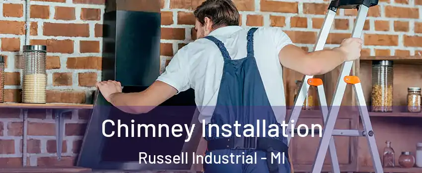 Chimney Installation Russell Industrial - MI