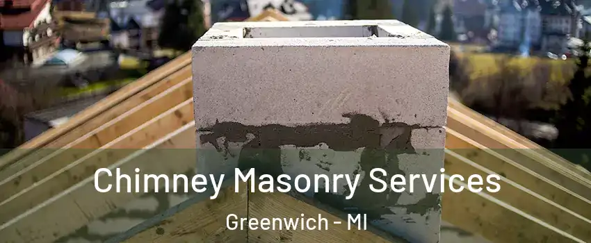 Chimney Masonry Services Greenwich - MI