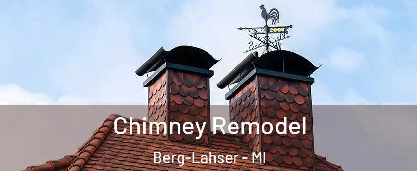 Chimney Remodel Berg-Lahser - MI