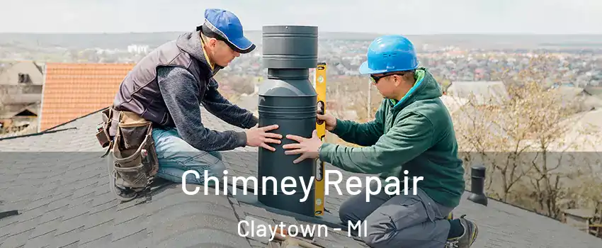 Chimney Repair Claytown - MI