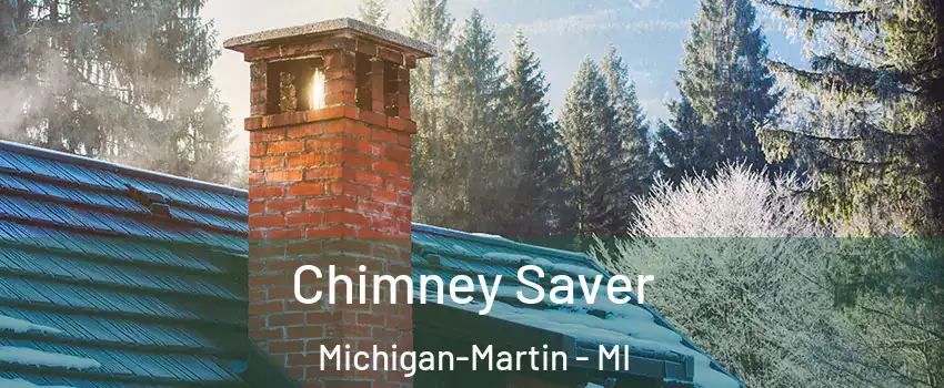 Chimney Saver Michigan-Martin - MI