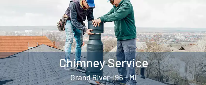 Chimney Service Grand River-I96 - MI