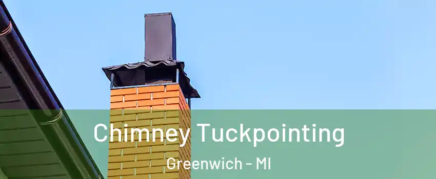 Chimney Tuckpointing Greenwich - MI