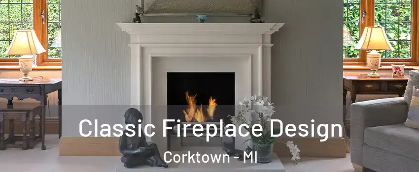 Classic Fireplace Design Corktown - MI