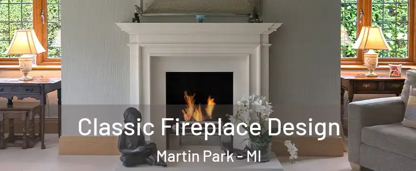 Classic Fireplace Design Martin Park - MI