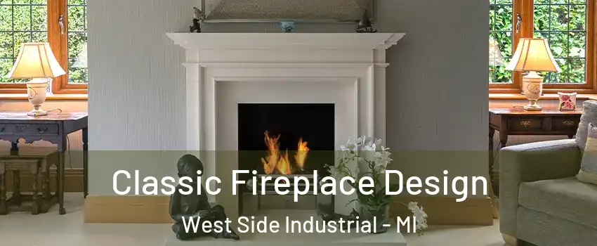 Classic Fireplace Design West Side Industrial - MI