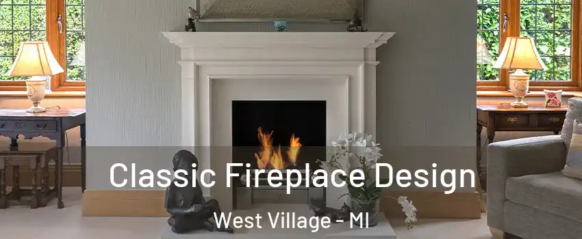 Classic Fireplace Design West Village - MI