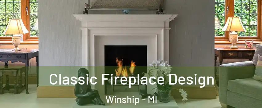 Classic Fireplace Design Winship - MI