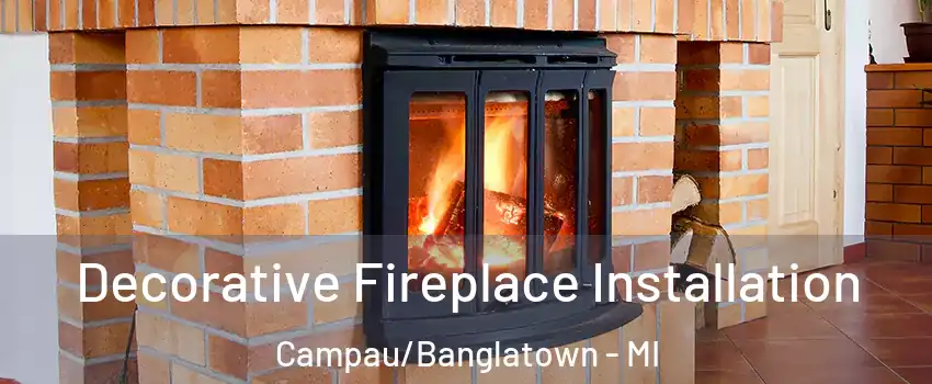 Decorative Fireplace Installation Campau/Banglatown - MI