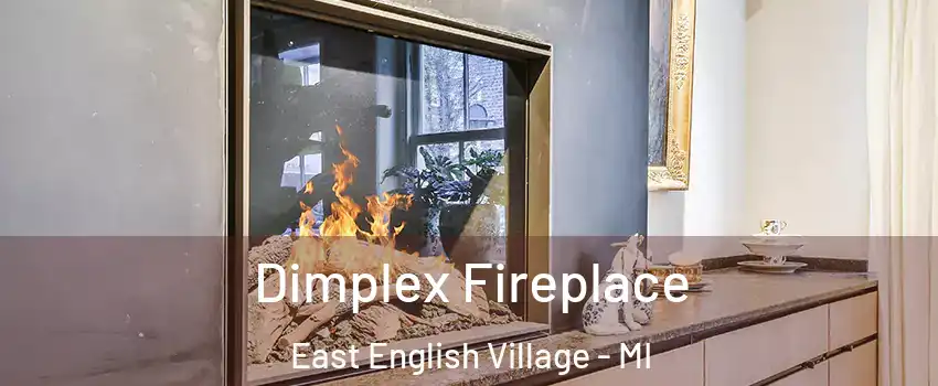 Dimplex Fireplace East English Village - MI