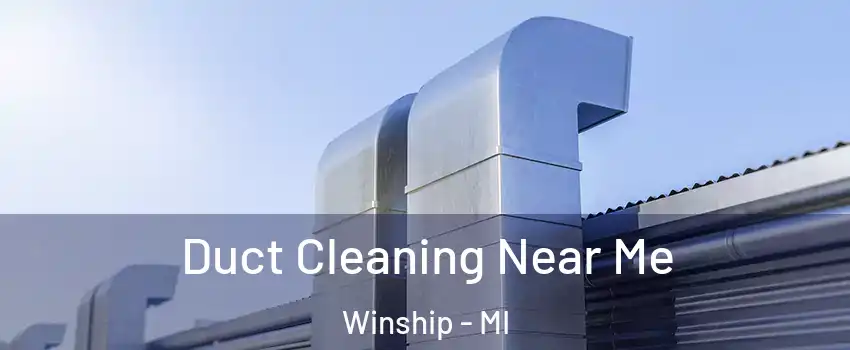 Duct Cleaning Near Me Winship - MI