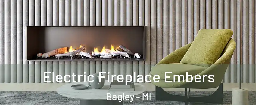 Electric Fireplace Embers Bagley - MI