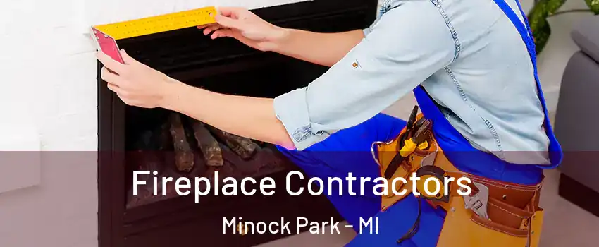 Fireplace Contractors Minock Park - MI