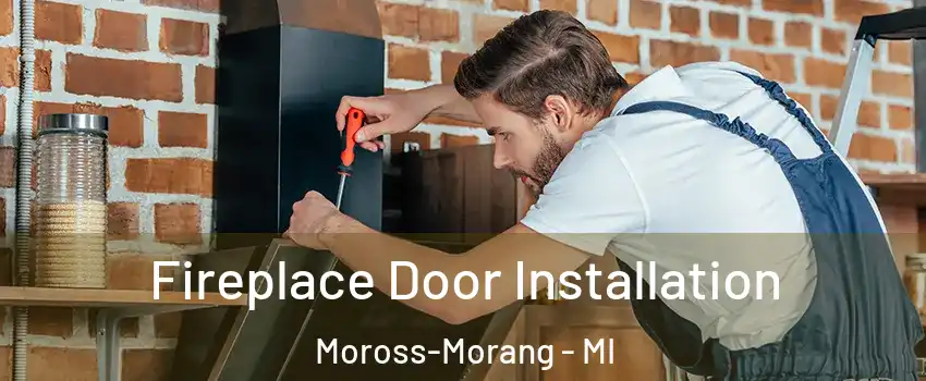 Fireplace Door Installation Moross-Morang - MI