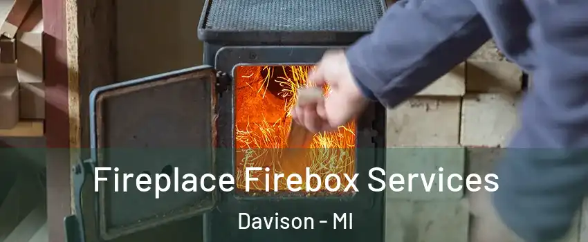 Fireplace Firebox Services Davison - MI