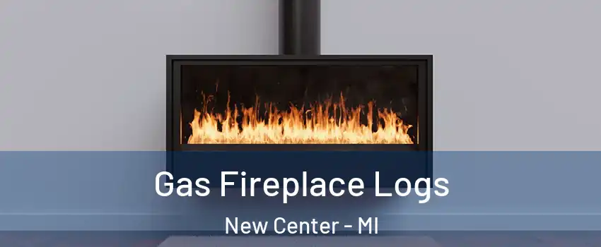 Gas Fireplace Logs New Center - MI