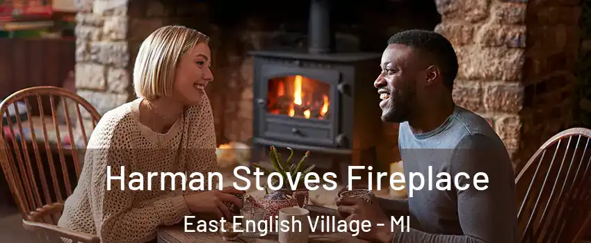 Harman Stoves Fireplace East English Village - MI