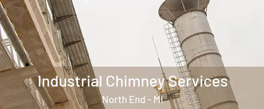 Industrial Chimney Services North End - MI