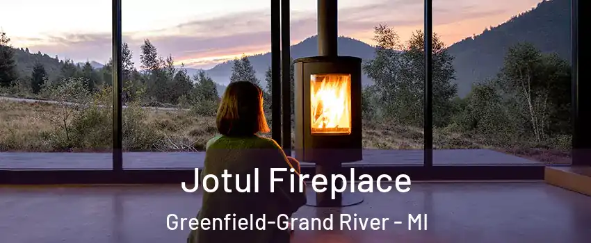 Jotul Fireplace Greenfield-Grand River - MI