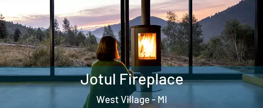 Jotul Fireplace West Village - MI