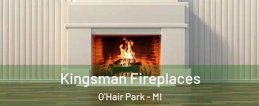 Kingsman Fireplaces O'Hair Park - MI