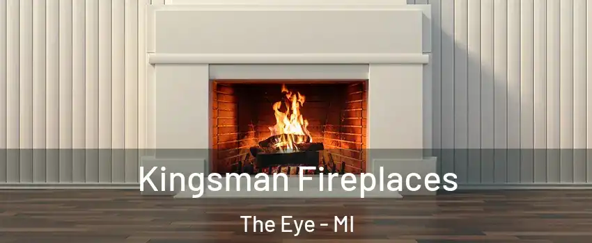 Kingsman Fireplaces The Eye - MI