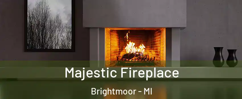 Majestic Fireplace Brightmoor - MI