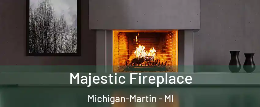 Majestic Fireplace Michigan-Martin - MI