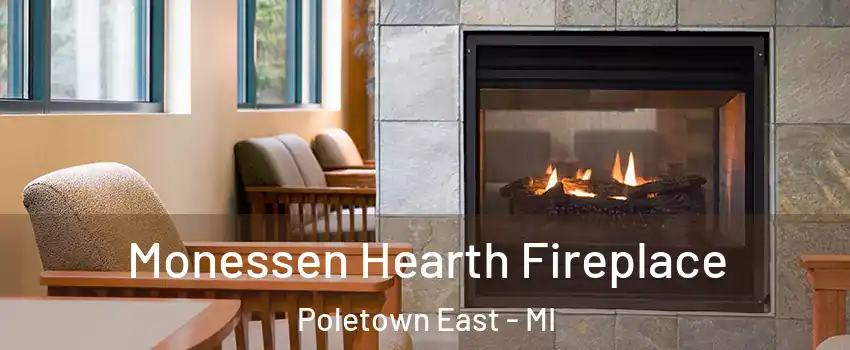 Monessen Hearth Fireplace Poletown East - MI