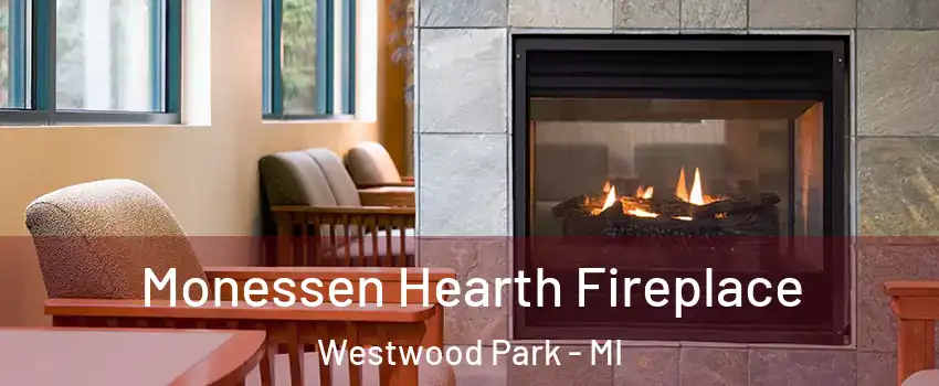 Monessen Hearth Fireplace Westwood Park - MI