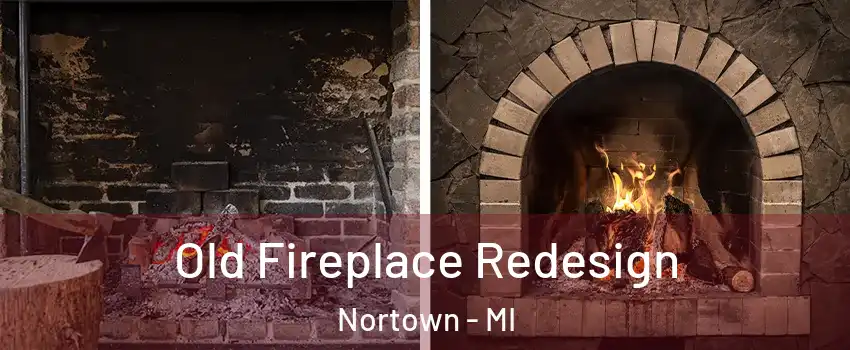 Old Fireplace Redesign Nortown - MI