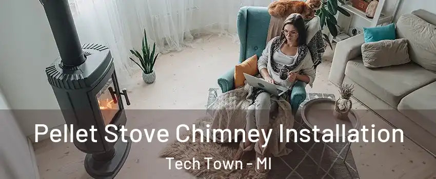 Pellet Stove Chimney Installation Tech Town - MI