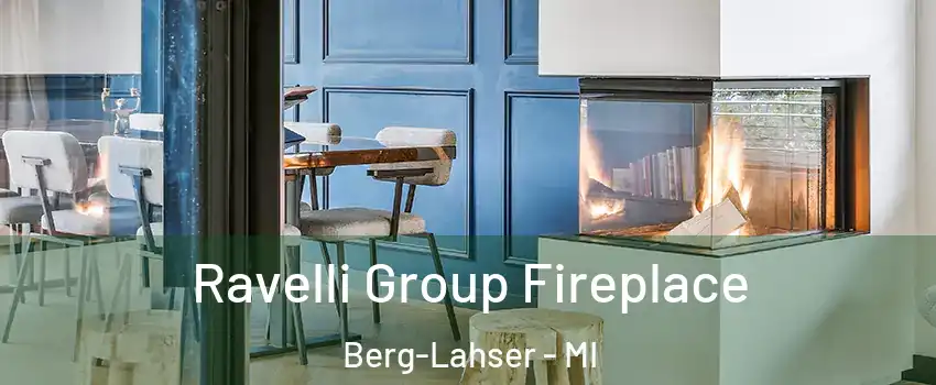 Ravelli Group Fireplace Berg-Lahser - MI