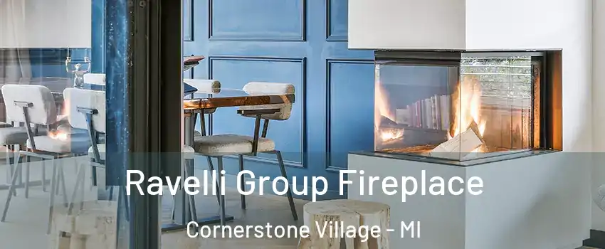 Ravelli Group Fireplace Cornerstone Village - MI