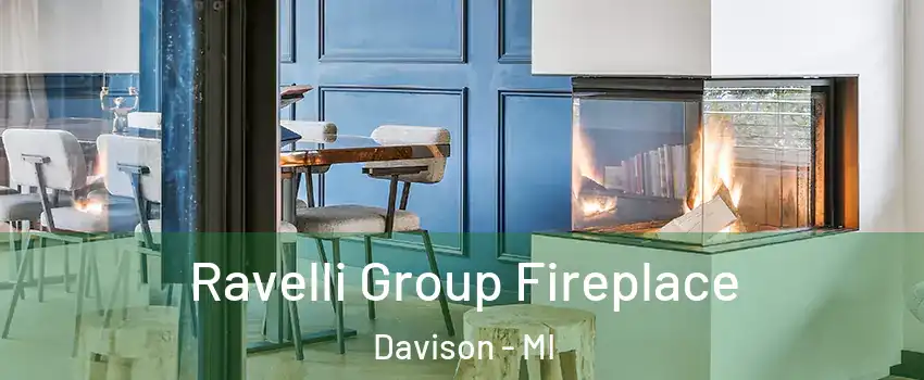 Ravelli Group Fireplace Davison - MI