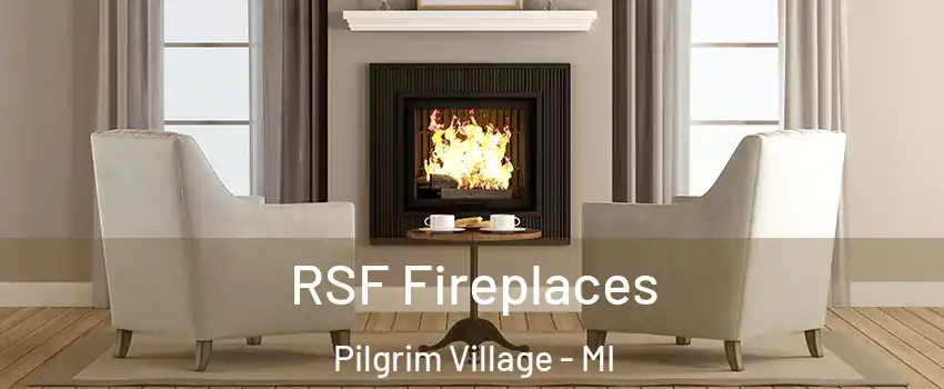 RSF Fireplaces Pilgrim Village - MI