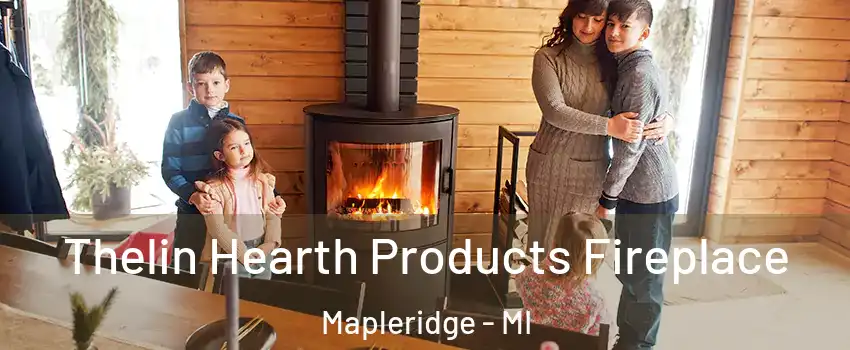 Thelin Hearth Products Fireplace Mapleridge - MI