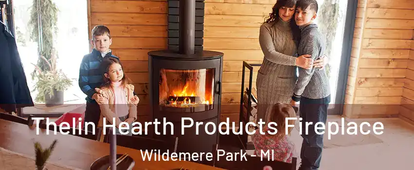 Thelin Hearth Products Fireplace Wildemere Park - MI