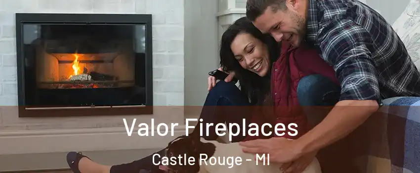 Valor Fireplaces Castle Rouge - MI