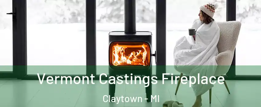 Vermont Castings Fireplace Claytown - MI