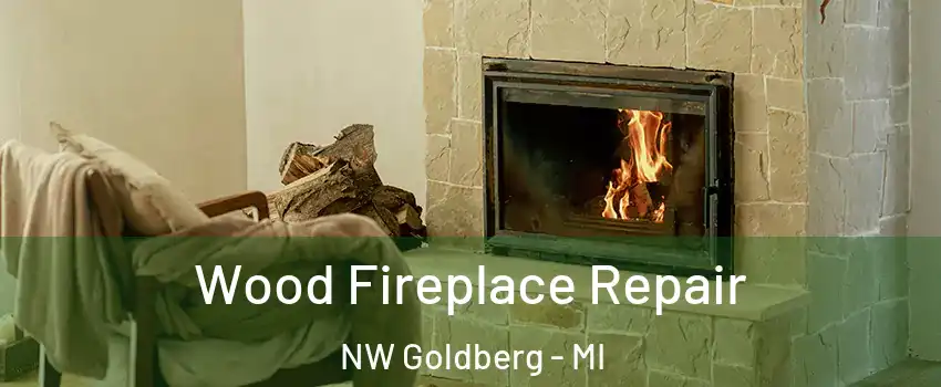 Wood Fireplace Repair NW Goldberg - MI